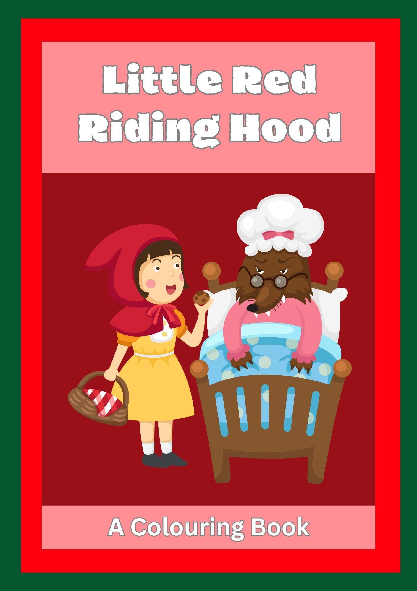 Cover of 'Little Red Riding Hood - A Colouring Book' featuring an illustration of Little Red Riding Hood and the Big Bad Wolf with the title text and a description indicating it's a colouring book.