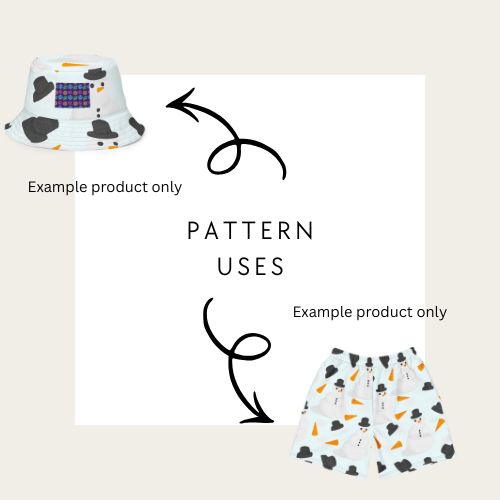 Patterned bucket hat and skirt with text indicating 'Example product only' and 'Pattern uses' showing you how to use the seamless file pattern of snowmen, carrots and hats