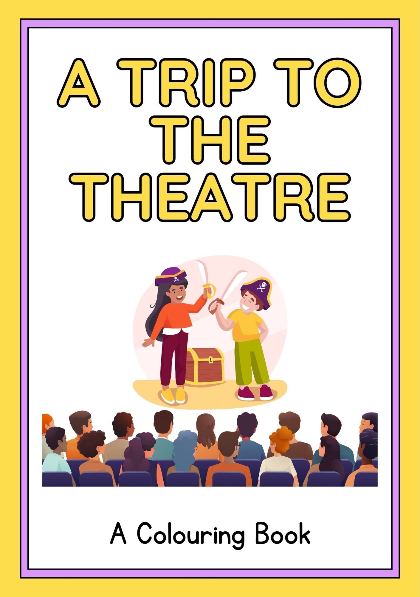 Cover of 'A Trip to the Theatre' colouring book showing an illustration of a character on stage with a crowd of people in the theatre audience.