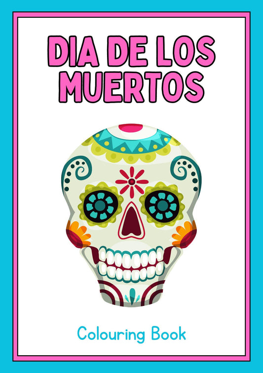 Cover of the Dia De Los Muertos/Day Of The Dead Digital Colouring Book featuring a colorful sugar skull design.