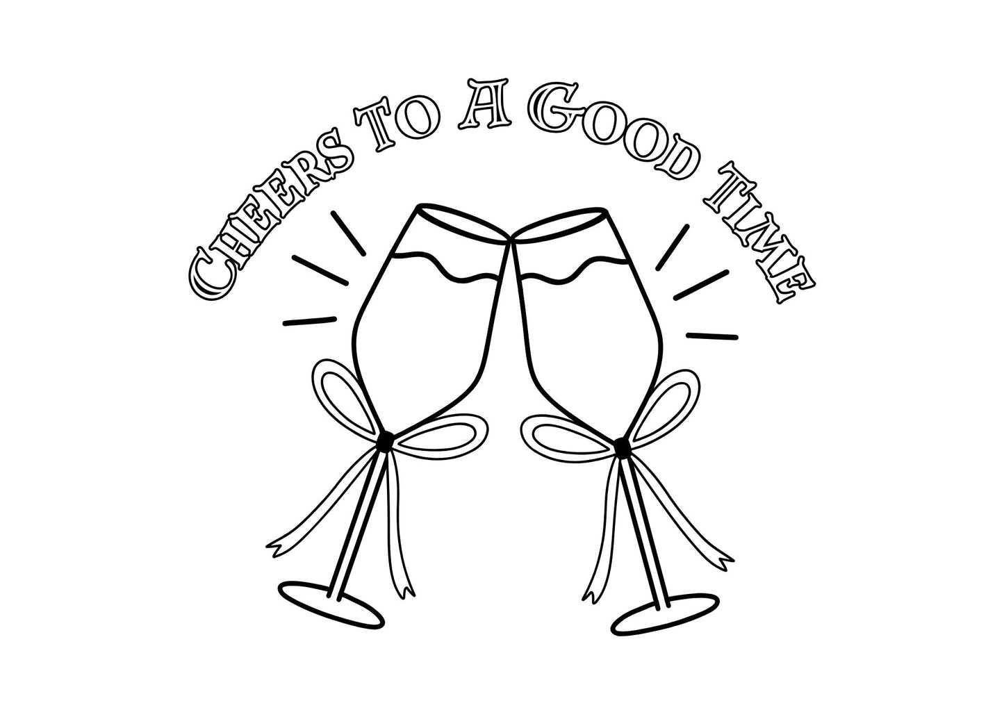 A colouring page with two wine glasses toasting and the text 'CHEERS TO A GOOD TIME' for world wine day on technicolour corner