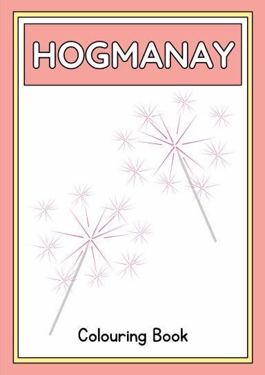 Cover of the Hogmanay Colouring Book featuring sparkler illustrations.