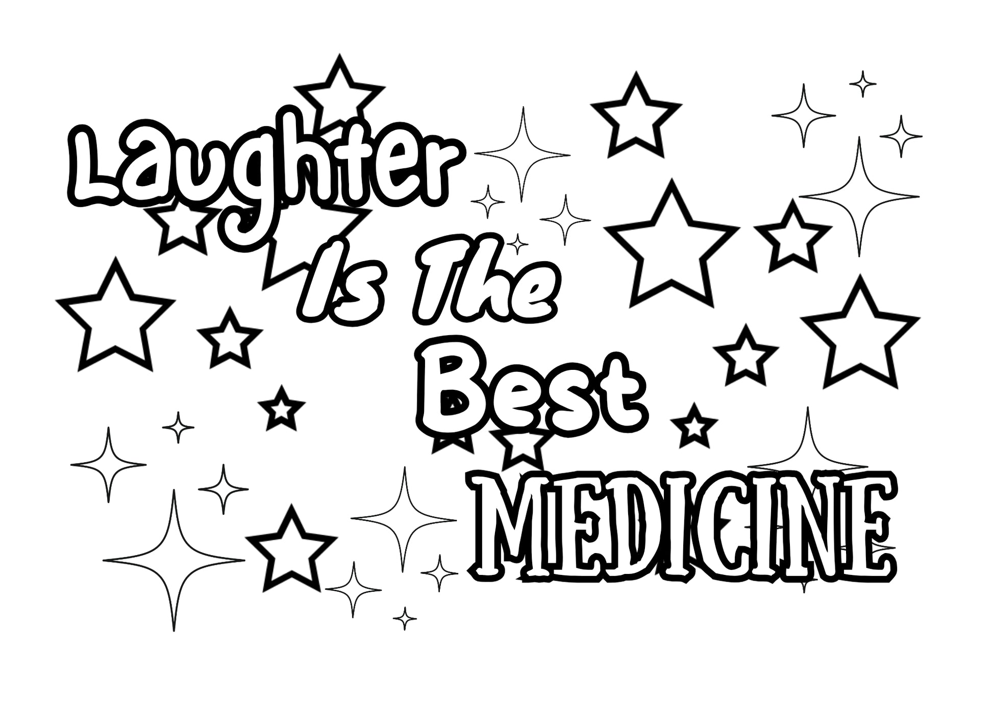 A colouring page with the text 'Laughter is The Best Medicine' surrounded by star shapes in a black and white color scheme for Laughter Day