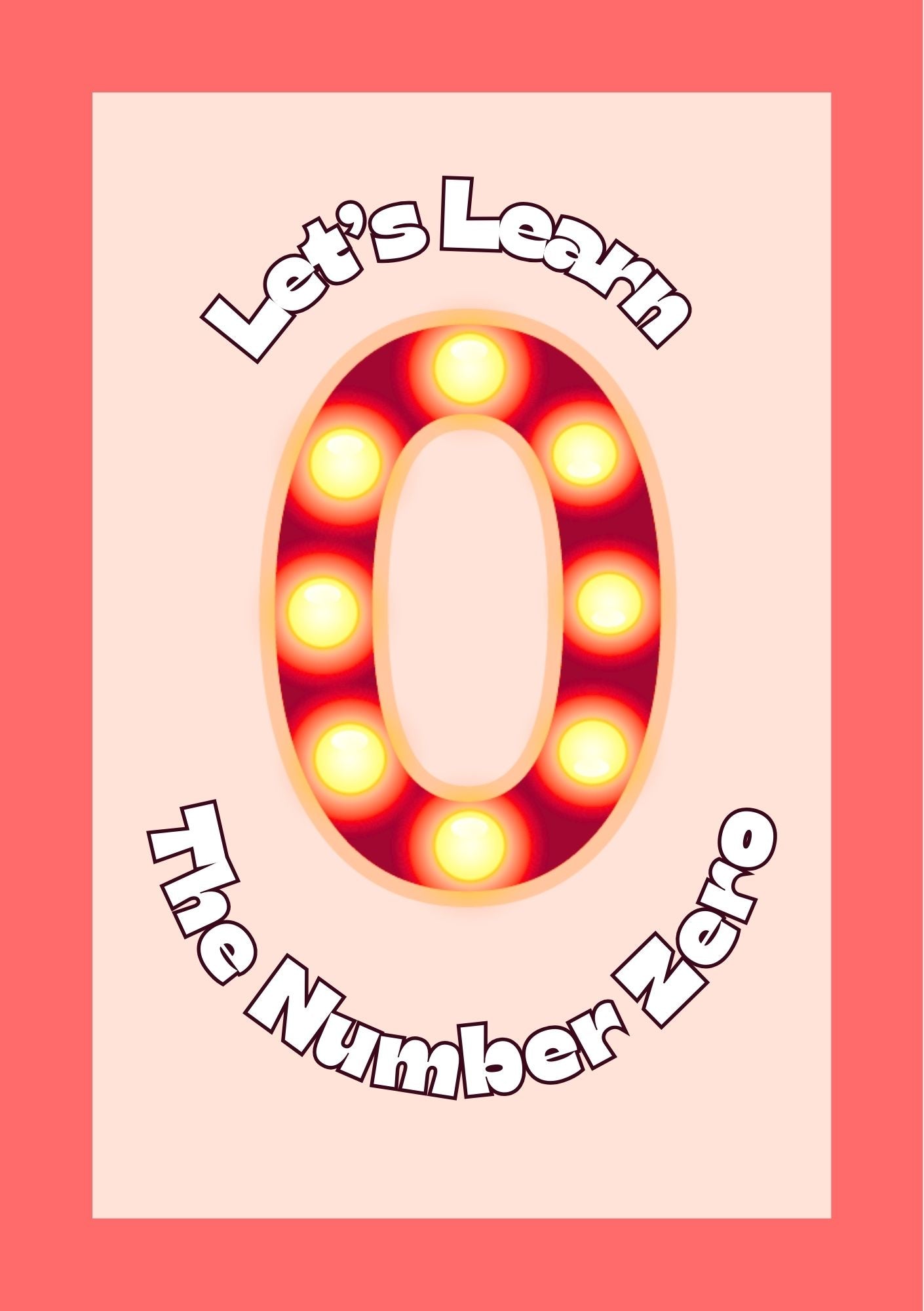 Educational poster with a light-up number '0' and text 'Let's Learn The Number Zero' on a pink background.