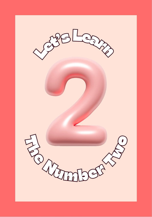 a pink background saying let's learn the number 2 an educational activity book for kids