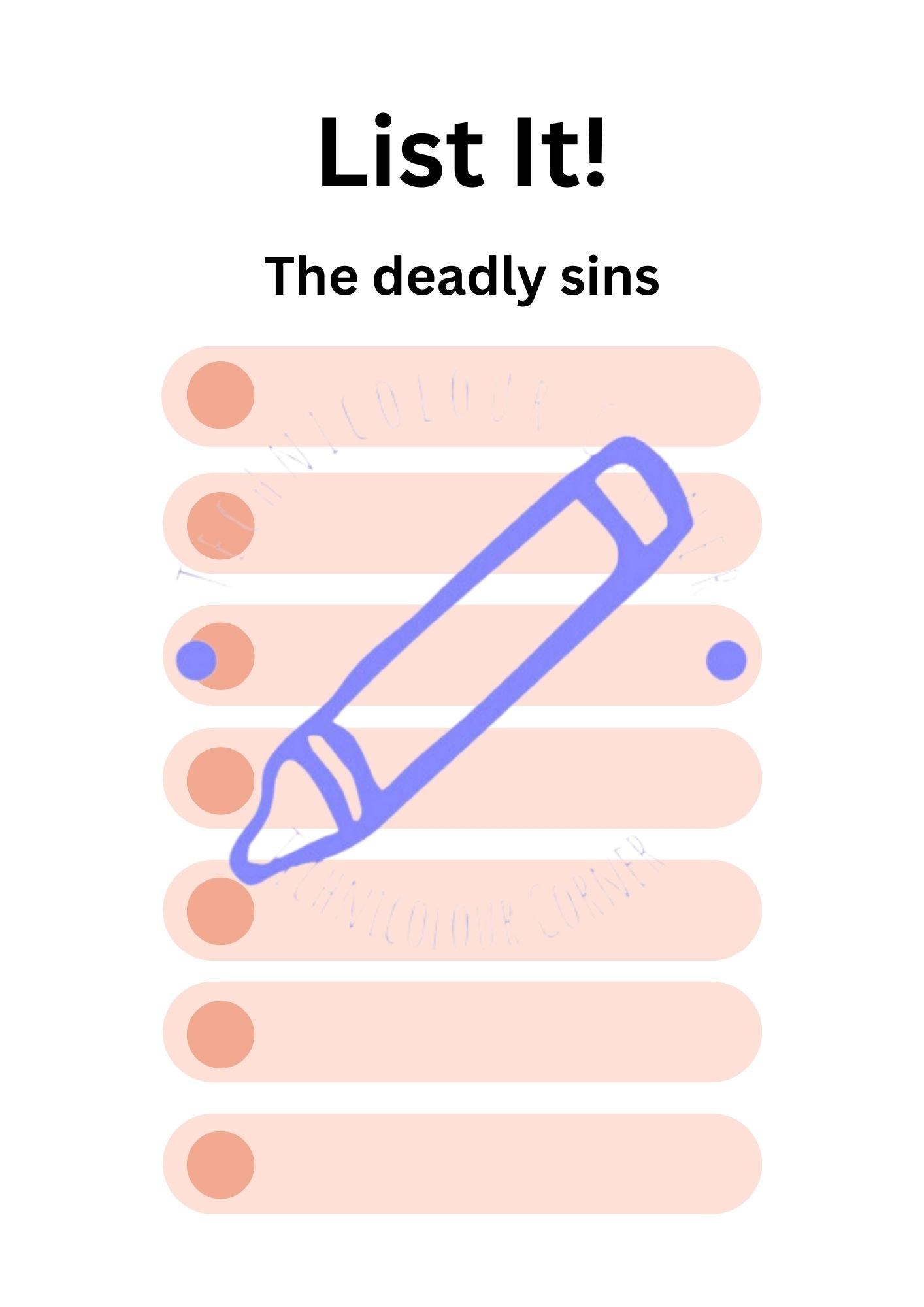 A list to fill in of the seven deadly sins for activity book for hospital stays