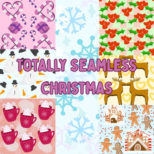Collage of Christmas-themed patterns with text 'Totally Seamless Christmas'.
