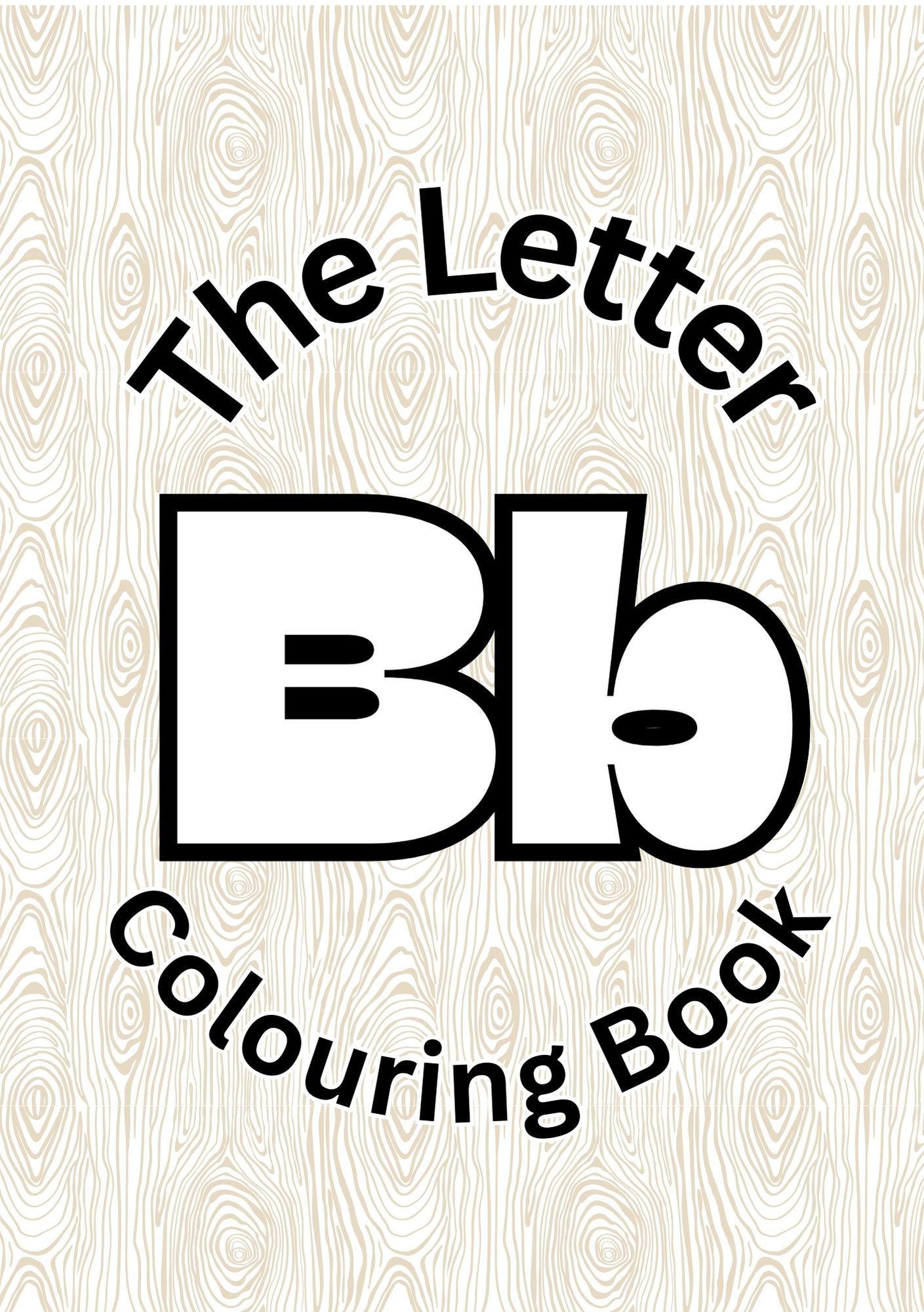 Cover of 'The Letter B Colouring Book' featuring stylized text and a wooden texture background.