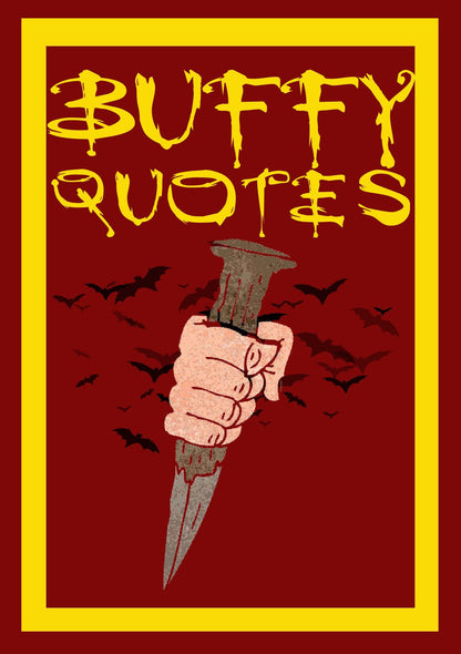 Cover of a digital colouring book titled 'BUFFY QUOTES', featuring a hand holding a nail, with bats flying around against a red background.