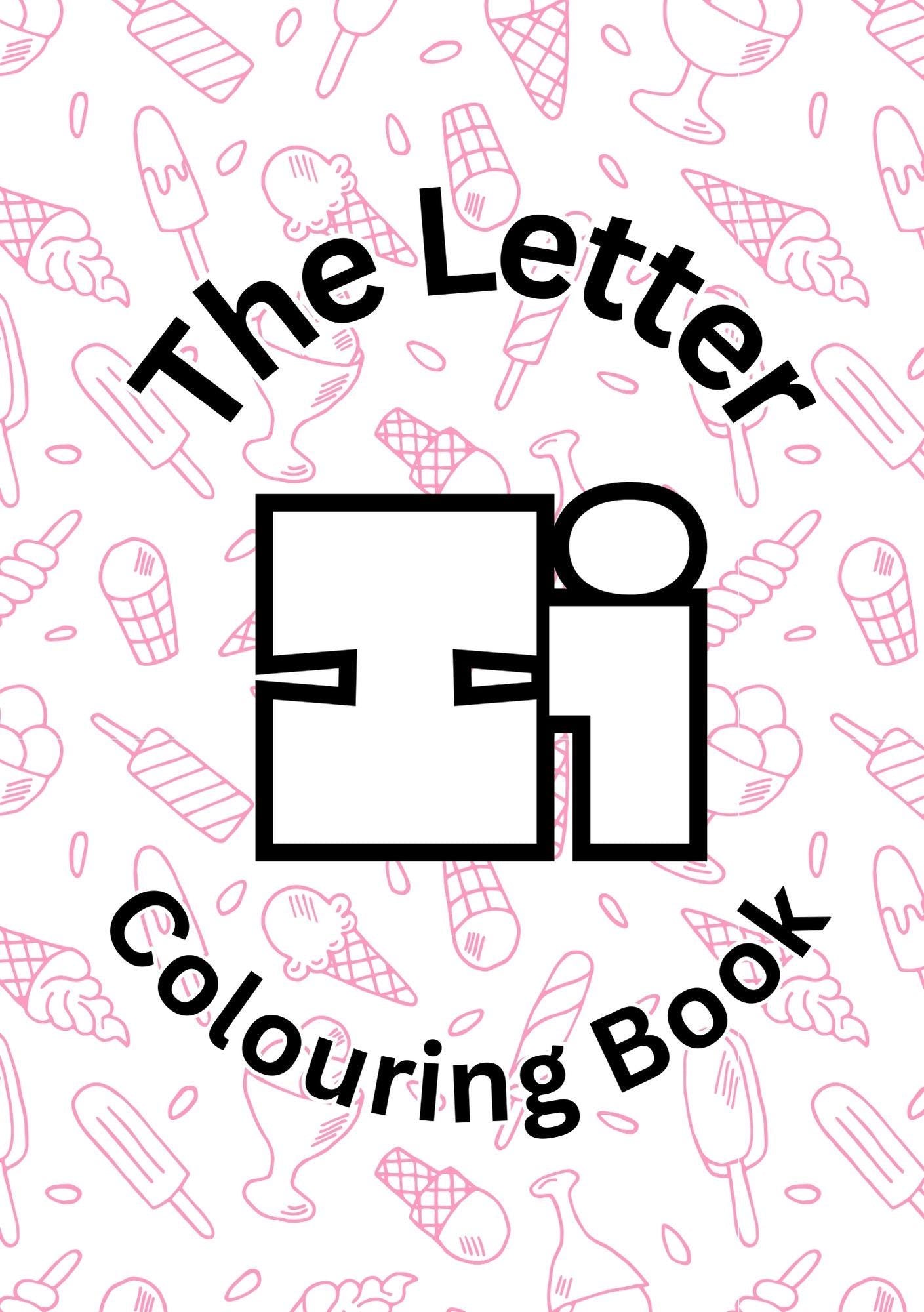 Cover of 'The Letter I Colouring Book' featuring the letter 'I' in a stylized font, surrounded by colorful illustrations of objects and animals.