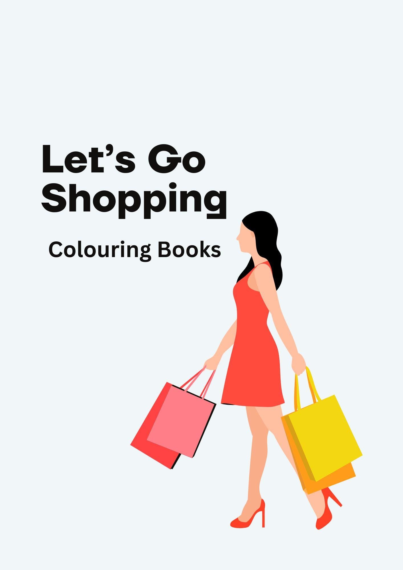Cover of 'Let's Go Shopping' colouring book featuring an illustration of a female figure in a red dress with shopping bags.
