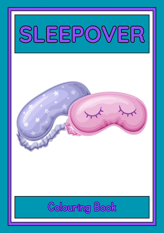 Cover of 'Sleepover - A Digital Colouring Book For Kids' featuring illustrations of two sleepover masks, one in blue and one in pink, with stars and eyes closed.
