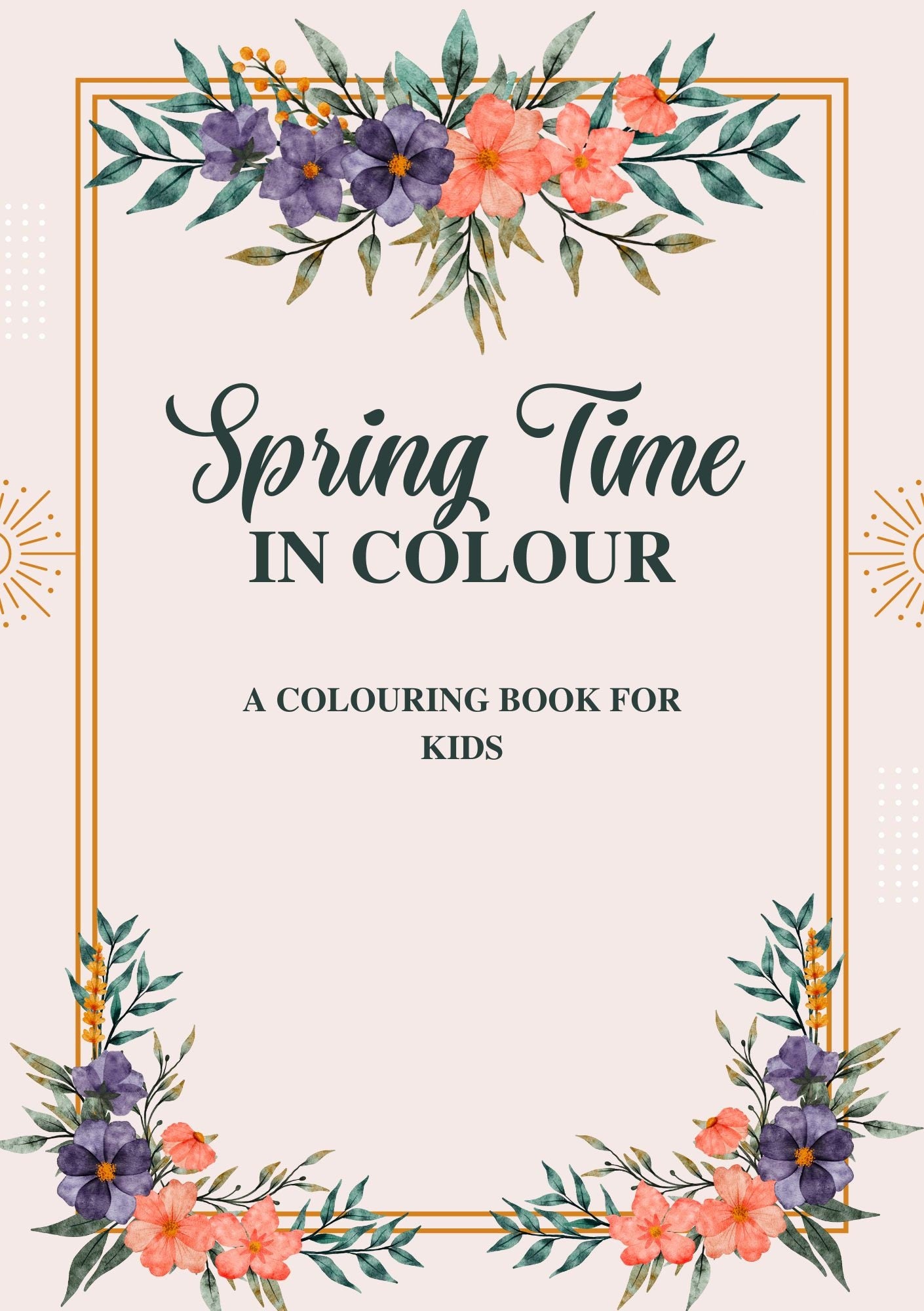 Cover of the 'Spring Time Digital Colouring Book' for kids, featuring a floral border and text.