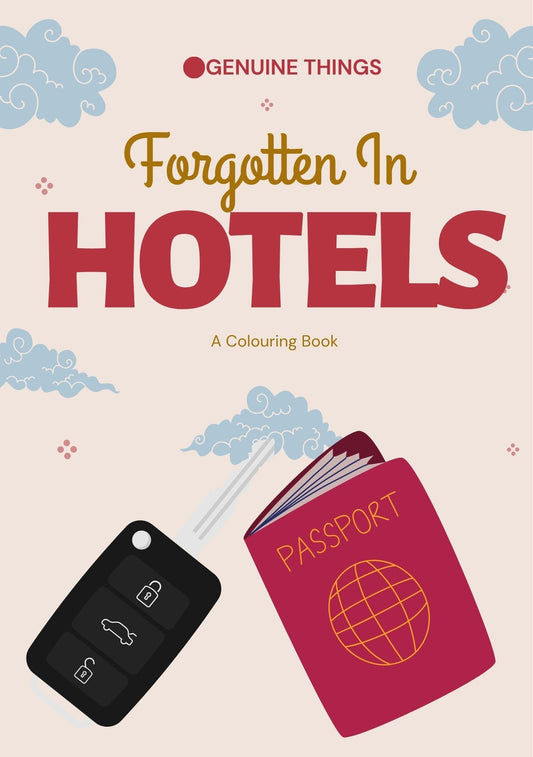 Book cover of 'Genuine Things Forgotten In Hotels - A Colouring Book' featuring an illustration of a passport and keys against a blue sky background.