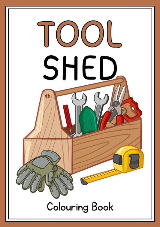 Cover of a digital coloring book for kids titled 'TOOL SHED Colouring Book', featuring a wooden toolbox with various tools like screwdrivers and pliers, and a measuring tape.
