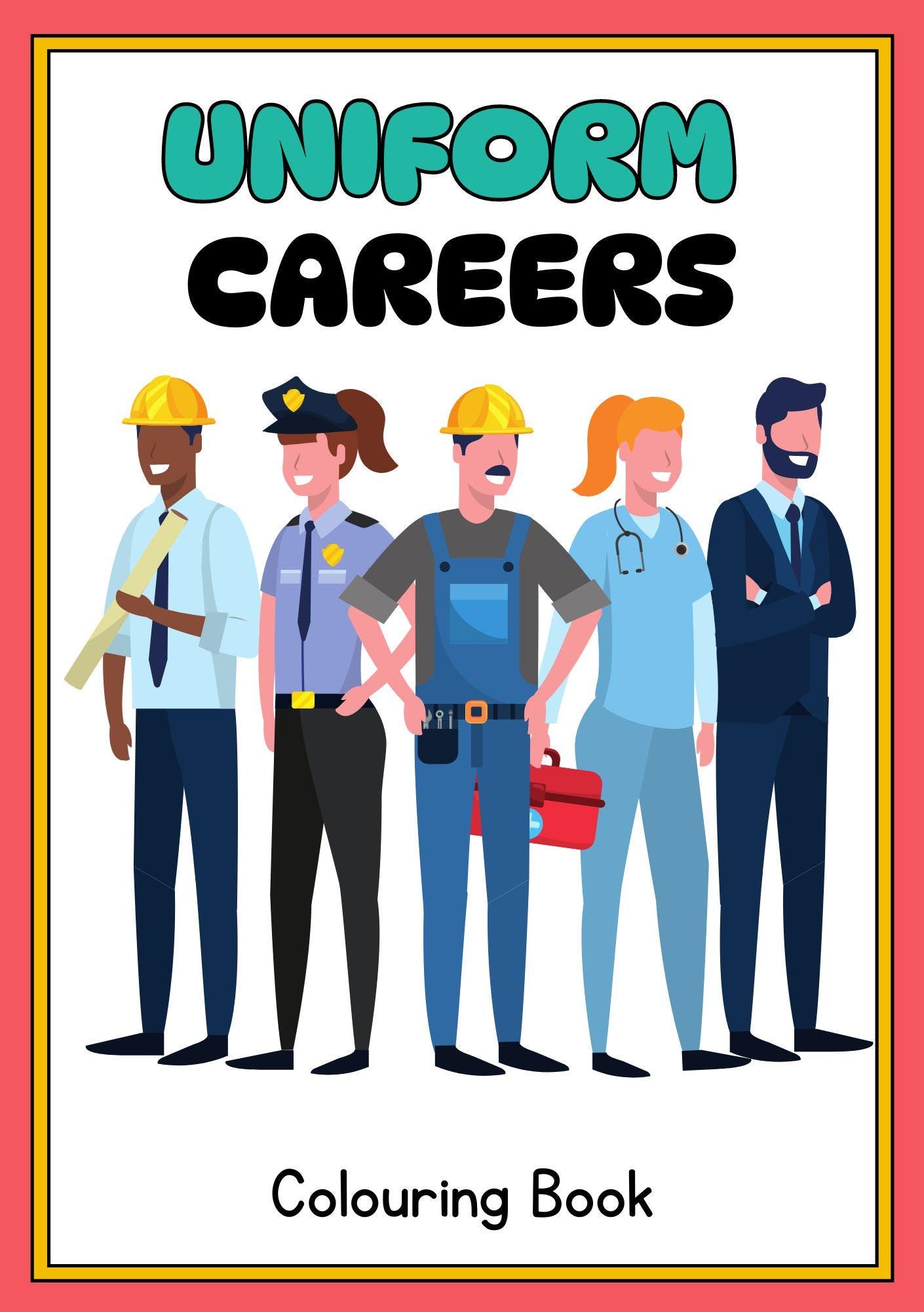 Cover of a 'Uniform Careers' coloring book featuring colorful illustrations of characters in various uniforms, indicating different careers for kids to color.