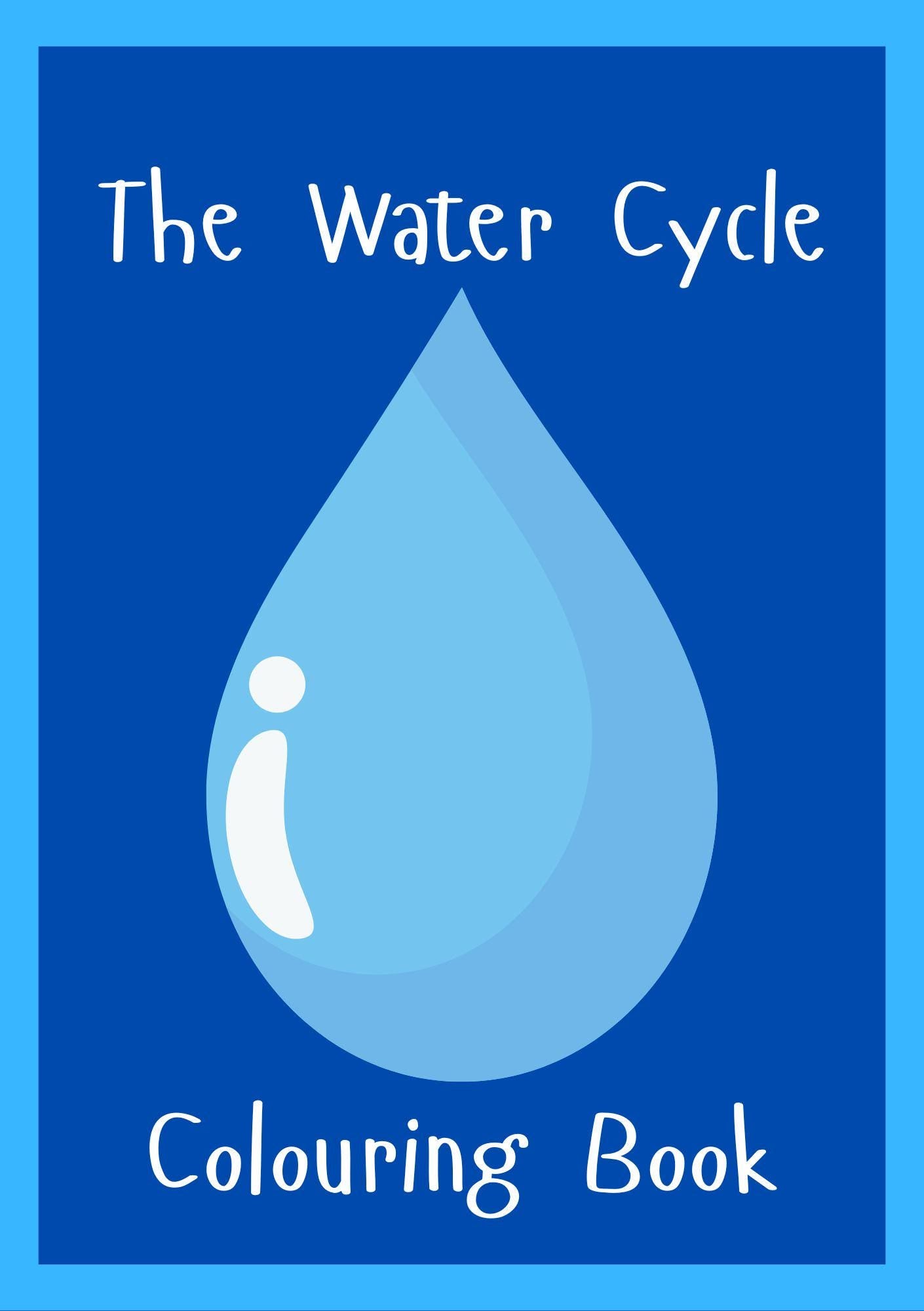 Cover of 'The Water Cycle - An educational digital colouring book' featuring a blue water droplet with a face looking out, and text on the image.